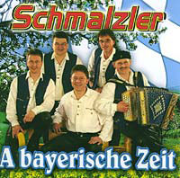 Die Schmalzler - A bayerische Zeit