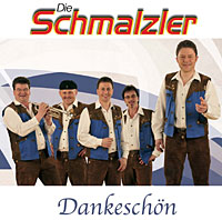 Die Schmalzler - Dankeschön