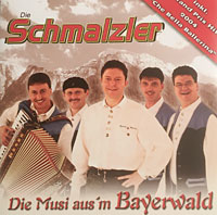 Die Musi aus'm Bayerwald - Die Schmalzler